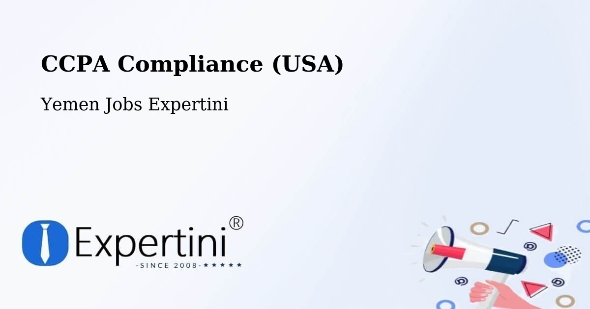 CCPA Privacy Rights & Compliance Notice – Kusmah - Yemen Jobs Expertini