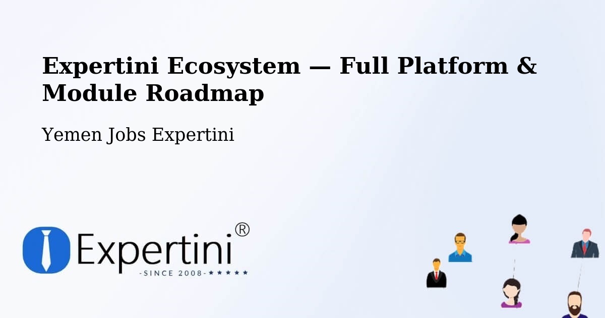 Expertini Ecosystem — Full Platform & Module Roadmap – Kusmah
