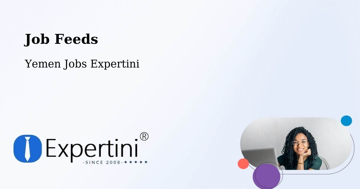 Job Listings Feed – Kusmah - Yemen Jobs Expertini