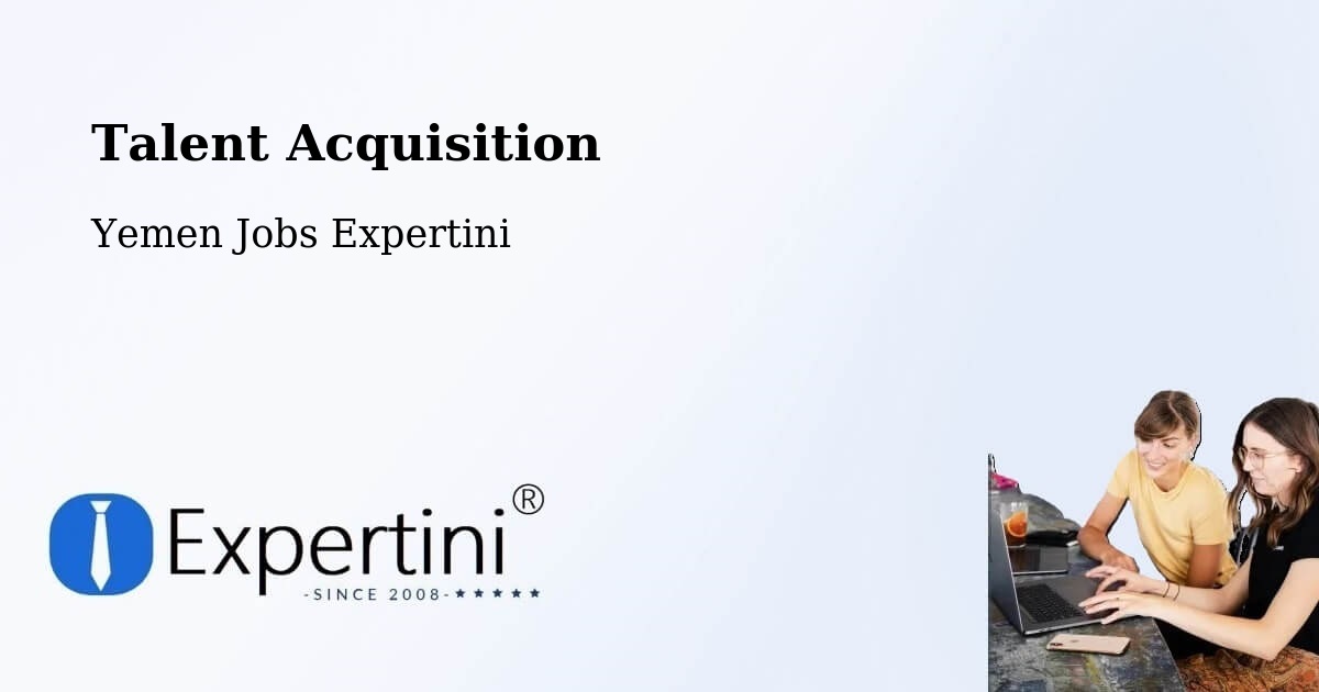 Post Jobs & Find Candidates in Kusmah – Talent Acquisition Solutions - Yemen Jobs Expertini